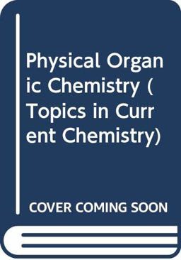 Physical Organic Chemistry