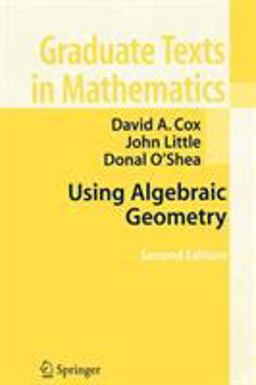 Using Algebraic Geometry 2nd 9780387207339 Front Cover