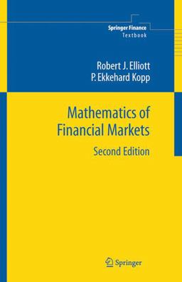 Mathematics of Financial Markets Mathematics of Financial Markets
