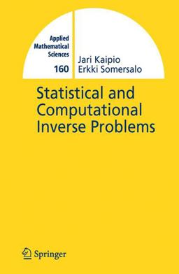Statistical and Computational Inverse Problems  9780387220734 Front Cover