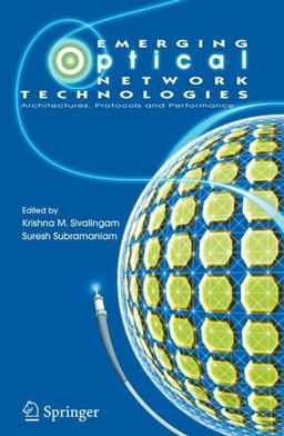 Emerging Optical Network Technologies Emerging Optical Network Technologies