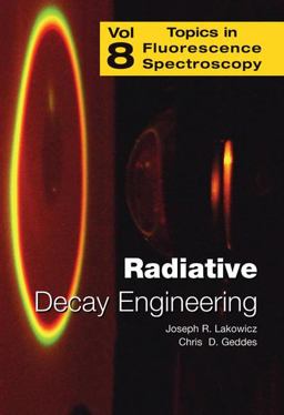 Radiative Decay Engineering  9780387226620 Front Cover