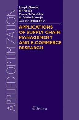 Applications of Supply Chain Management and e-Commerce Research