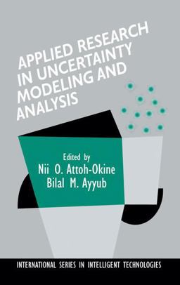 Applied Research in Uncertainty Modeling and Analysis  9780387235356 Front Cover