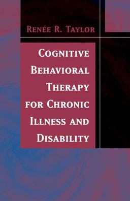 Cognitive Behavioral Therapy for Chronic Illness and Disability  9780387253091 Front Cover