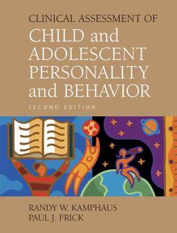 Clinical Assessment of Child and Adolescent Personality and Behavior, 2nd Edition 2nd 9780387263007 Front Cover