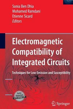 Electromagnetic Compatibility of Integrated Circuits Techniques for Low Emission and Susceptibility  9780387266008 Front Cover