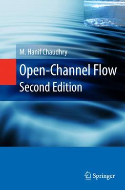 Open-Channel Flow 2nd 9780387301747 Front Cover