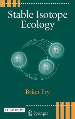 Stable Isotope Ecology  9780387305134 Front Cover