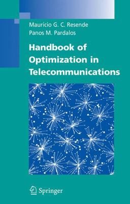 Handbook of Optimization in Telecommunications  9780387306629 Front Cover