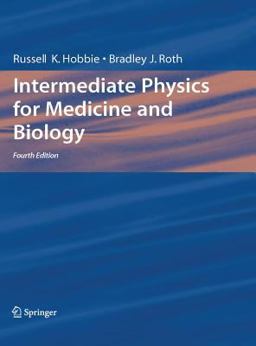 Intermediate Physics for Medicine and Biology 4th 9780387309422 Front Cover