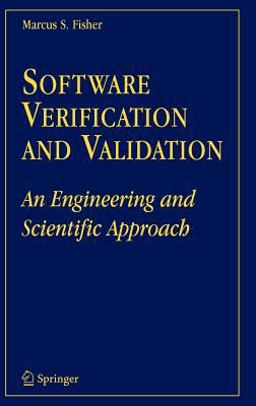 Software Verification and Validation An Engineering and Scientific Approach  9780387327259 Front Cover