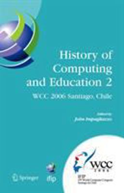 History of Computing and Education 2 History of Computing and Education 2