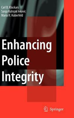 Enhancing Police Integrity  9780387369549 Front Cover