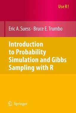 Introduction to Probability Simulation and Gibbs Sampling with R 1st 2010 9780387402734 Front Cover