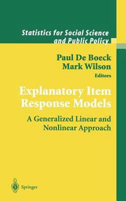 Explanatory Item Response Models A Generalized Linear and Nonlinear Approach  9780387402758 Front Cover