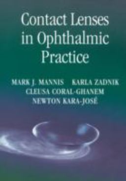 Contact Lenses in Ophthalmic Practice 2nd 9780387404004 Front Cover
