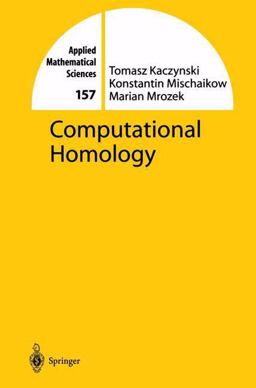 Computational Homology  9780387408538 Front Cover