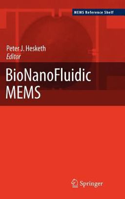 BioNanoFluidic MEMS 2007 9780387462813 Front Cover