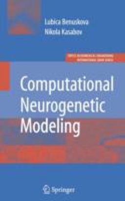 Computational Neurogenetic Modeling  9780387483535 Front Cover