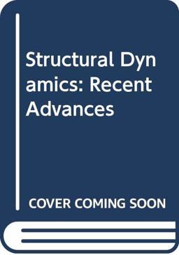 Structural Dynamics Structural Dynamics