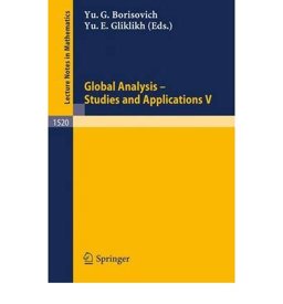 Global Analysis - Studies and Applications V Global Analysis - Studies and Applications V