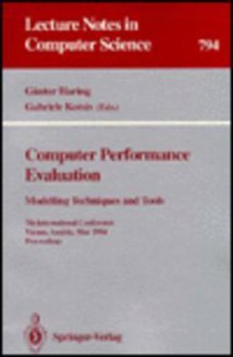 Computer Performance Evaluation - Modeling Techniques and Tools