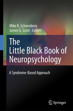 Little Black Book of Neuropsychology A Syndrome-Based Approach  9780387707037 Front Cover