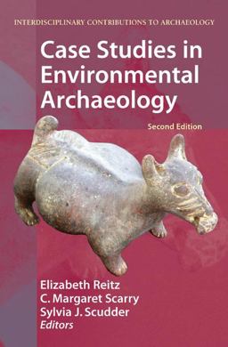 Case Studies in Environmental Archaeology 2nd 9780387713960 Front Cover