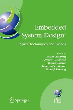 Embedded System Design: Topics, Techniques and Trends Embedded System Design: Topics, Techniques and Trends