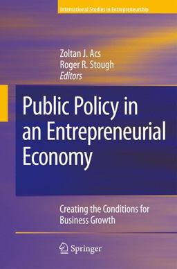 Public Policy in an Entrepreneurial Economy Public Policy in an Entrepreneurial Economy