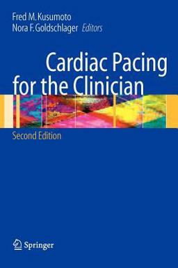 Cardiac Pacing for the Clinician 2nd 9780387727622 Front Cover