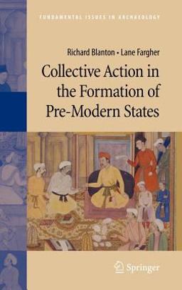 Collective Action in the Formation of Pre-Modern States  9780387738765 Front Cover