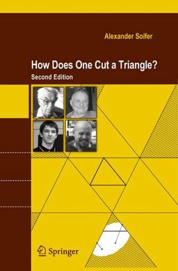 How Does One Cut a Triangle? 2nd 9780387746500 Front Cover