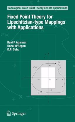 Fixed Point Theory for Lipschitzian-Type Mappings with Applications Fixed Point Theory for Lipschitzian-Type Mappings with Applications