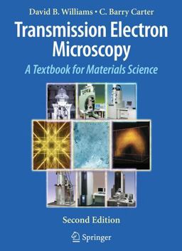 Transmission Electron Microscopy A Textbook for Materials Science 2nd 9780387765006 Front Cover