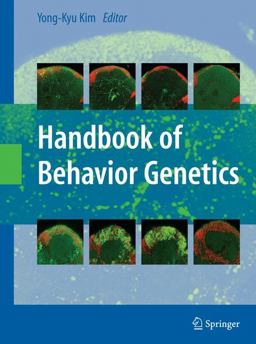 Handbook of Behavior Genetics  9780387767260 Front Cover