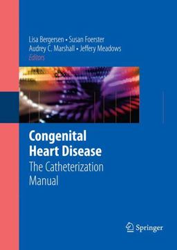 Congenital Heart Disease The Catheterization Manual  9780387772912 Front Cover