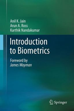 Introduction to Biometrics  9780387773254 Front Cover