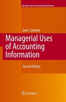 Managerial Uses of Accounting Information Managerial Uses of Accounting Information