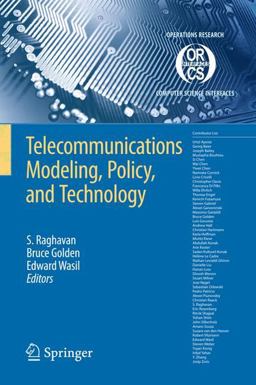 Telecommunications Modeling, Policy, and Technology  9780387777795 Front Cover