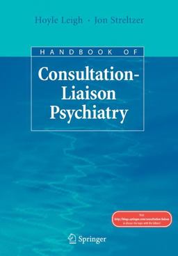 Handbook of Consultation-Liaison Psychiatry  9780387781280 Front Cover