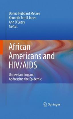 African Americans and HIV/AIDS Understanding and Addressing the Epidemic  9780387783208 Front Cover