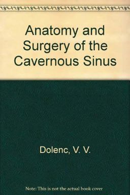 Anatomy and Surgery of the Cavernous Sinus