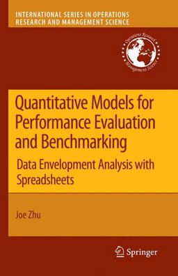 Quantitative Models for Performance Evaluation and Benchmarking Data Envelopment Analysis with Spreadsheets 2nd 9780387859811 Front Cover