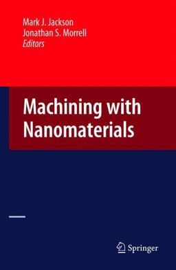 Machining with Nanomaterials Machining with Nanomaterials