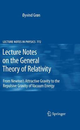 Lecture Notes on the General Theory of Relativity Lecture Notes on the General Theory of Relativity