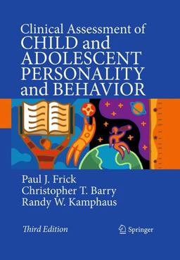 Clinical Assessment of Child and Adolescent Personality and Behavior 3rd 9780387896427 Front Cover