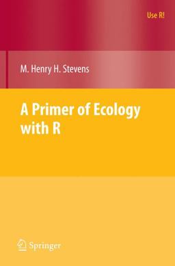 Primer of Ecology with R  9780387898810 Front Cover
