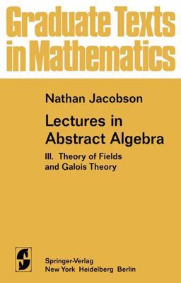 Lectures in Abstract Algebra Lectures in Abstract Algebra